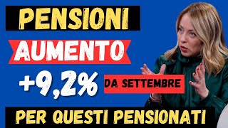 INPS APPROVA PENSIONI 92 PER MINIME E  DA SETTEMBRE MAXI PENSIONI CON AUMENTO ECCO PER CHI [upl. by Godderd]