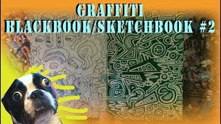 Graffiti BlackbookSketchbook 2 [upl. by Alphonsa]