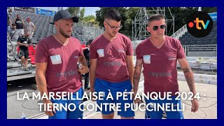 Mondial la Marseillaise à pétanque 2024  32e de finale  Tierno contre Puccinelli [upl. by Stacia]