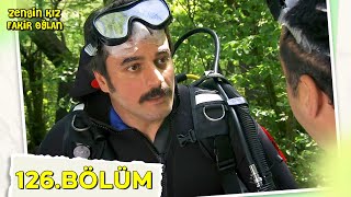 Zengin Kız Fakir Oğlan 126Bölüm NostaljiTRT [upl. by Shull973]