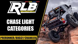 RLB Chase Light Categories  Prerunner  Buggy  Crawler [upl. by Pressman]