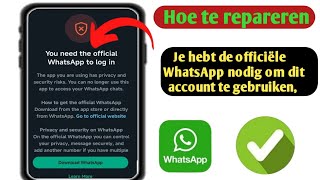 Hoe dit op te lossen je hebt de officiële WhatsApp nodig om dit accountprobleem te gebruiken f [upl. by Ahsienot]