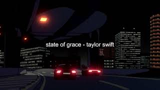 state of grace taylors version  taylor swift slowed  reverb [upl. by Bertilla]