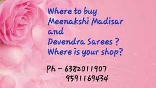 Where to buy Meenakshi handloom  Devendra sarees  Where is Devendra sarees shop [upl. by Auburn]