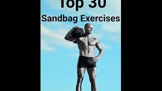 The Best Sandbag Exercises 30 Sandbag Exercises Part 1 [upl. by Koral]