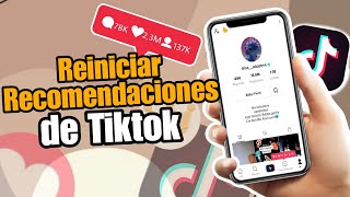 Cómo Reiniciar Algoritmo de Tiktok Tutorial [upl. by Domel]