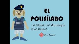 El polisílabo las sílabas los diptongos y los hiatos [upl. by Perusse387]