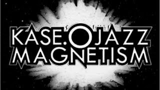 Kase O  Jazz Magnetism Full Album  Disco Completo [upl. by Wallace139]