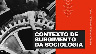 Sociologia Contexto de Surgimento da Sociologia [upl. by Eiliab]