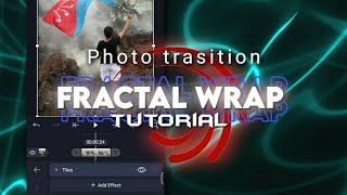 Fractal Wrap Photo transition in Alight Motion Tutorial [upl. by Lledniw112]