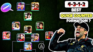 4312  BEST QUICK COUNTER FORMATION  🤔  efootball 2024 [upl. by Sivla]