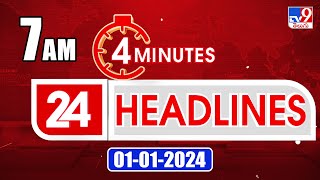 4 Minutes 24 Headlines  7 AM  112024  TV9 [upl. by Ihtraa]