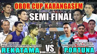 LAGA PANAS BINTANG TARKAM BALI DI SEMI FINAL OBOR CUP KARANGASEM  REKATAMA vs PORTUNA [upl. by Eked]