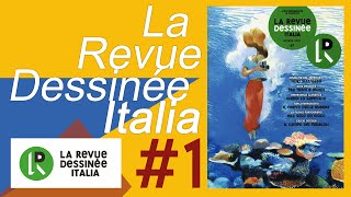 La Revue Dessinée Italia n 1  Rivista dinformazione a fumetti [upl. by Yklam]