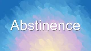 Abstinence Meaning  EDictionary [upl. by Dj288]