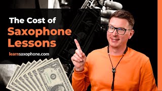 The Cost of Saxophone Lessons in 2024 Complete Guide [upl. by Lipinski]