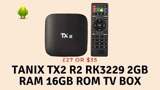 TANIX TX2 R2 RK3229 2GB RAM 16GB ROM TV Box [upl. by Homer]