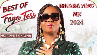 RHUMBA MIX 4  FAYA TESS TOP HITS  MUSIQUE YA CONGO by HILLMA music 2024 [upl. by Eliseo]