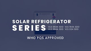 Solar Refrigerator Series  Vestfrost Solutions Cold Chain Equipment [upl. by Jonati]