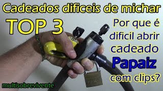 top 3 cadeados e fechaduras difíceis de abrir com clips e chave micha cadeado Papaiz [upl. by Anaes]