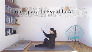 Yoga para la Espalda Alta  Cultivarium [upl. by Aihsakal]