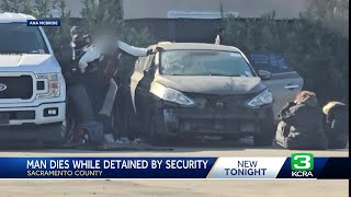 Man dies after being detained by security guards in Sacramento County [upl. by Koy856]