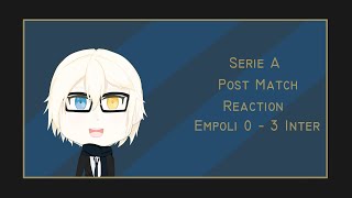 202425 Serie A Empoli 0  3 Inter Post Match Reaction [upl. by Eslek]