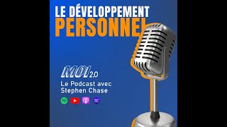 Le Développement Personnel selon Stephen Chase [upl. by Schatz]