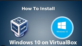 How to Install windows 10 on Virtual Box [upl. by Lieno834]