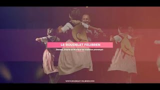 Le Roudelet Felibren • Groupe folklorique Provençal de Marseille  ChâteauGombert [upl. by Llezom]