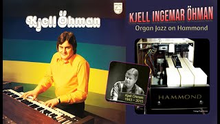 Kjell Öhman – Organ Jazz With Kjell Öhman 1968 [upl. by Meekyh]