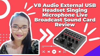 V8 Audio External USB Headset Singing Microphone Live Broadcast Sound Card Review  Marizjesse [upl. by Adneram943]