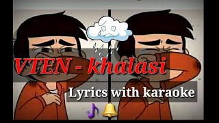 vten quot khalasiquot खलासी karaoke with lyrics ll vten old song ll lyrics [upl. by Ater718]