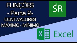 Microsoft Excel  Funções  Parte 2  CONTVALORES MÁXIMO e MÍNIMO [upl. by Michael468]