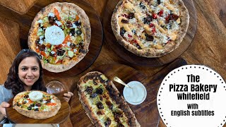 The Pizza Bakery Whitefield Bangalore  Best Pizza in Bangalore  Bangalore food tour  Sourdough [upl. by Sekofski]