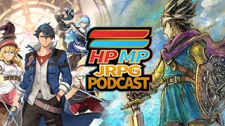 Trails Daybreak Release  Dragon Quest Remakes  Zenless Zone Zero HPMP JRPG Podcast Ep 105 [upl. by Ittap]