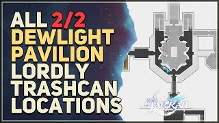 All Dewlight Pavilion Lordly Trashcan Locations Honkai Star Rail [upl. by Aidekal]