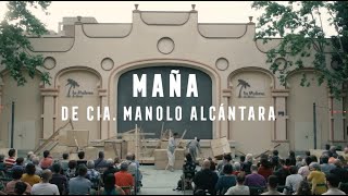 MAÑA  Cia Manolo Alcántara  Teaser [upl. by Frederik]