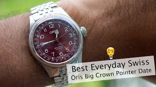 Oris Big Crown Pointer Date Review  The Real King Of Everyday Watch [upl. by Petulia]