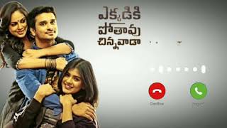 ❤ Ekkadiki Pothavu Chinnavada  Bgm Ringtone  official caller tones [upl. by Gaspard]