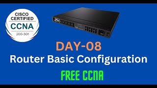 Free CCNA  Router Initial Configuration  Day 8  CCNA 200301 Complete Tutorial [upl. by Aivlis630]