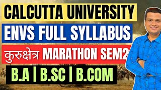 Envs All One shot Marathon  Full Syllabus  BaBsc Bcom Semester 2 Calcutta University [upl. by Lagas77]