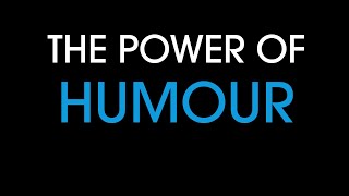 The power of humour [upl. by Aneladdam]