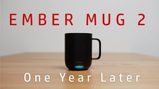 Ember Mug 2  1 year later Review [upl. by Clardy771]