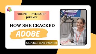 Journey of Mahathi from student to Intern at Adobe [upl. by Hertberg733]