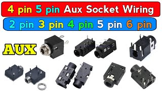 How to Aux socket Wiring करना सीखें  2 pin 3 pin 4 pin 5 pin 6 pin aux socket  Electronicsverma [upl. by Hike]