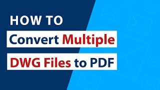 How to Convert Multiple DWG Files to PDF Adobe Documents [upl. by Hui521]