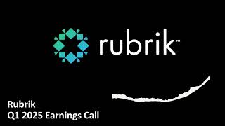 Rubrik NYSE RBRK  Q1 2025 Earnings Call [upl. by Anhpad813]