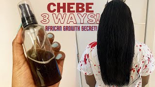 Three Ways To Use CHEBE For Rapid Hair Growth  AFRICAN HAIR GROWTH SECRET [upl. by Aisatsanna171]