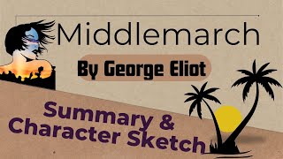 MIDDLEMARCH SUMMARY by GEORGE ELIOT middlemarch georgeeliot pgtrb2025 pgtrb pgtrbenglish yt [upl. by Esyla]